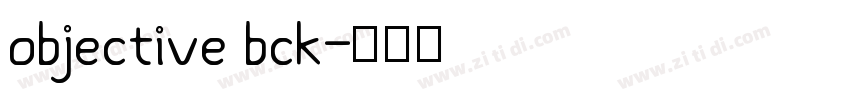 objective bck字体转换